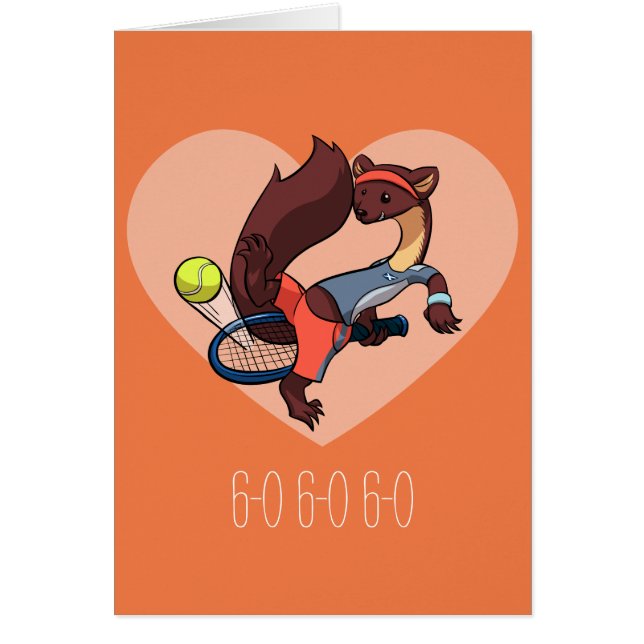 Cartão Você é o meu desenho de Tênis Pine Marten. (Frente)