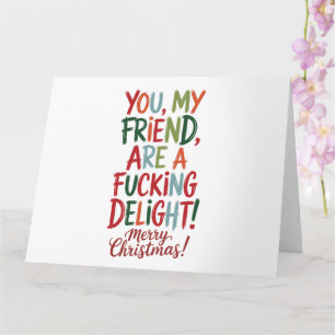 Cartão Você é um prazer fodástico Natal Feliz BFF