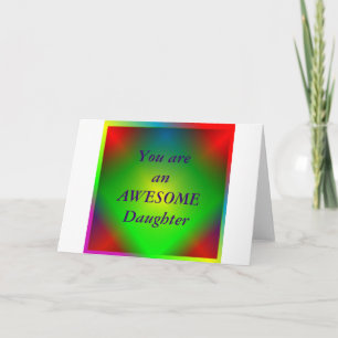 Cartão "Você é uma Filha Incrível"