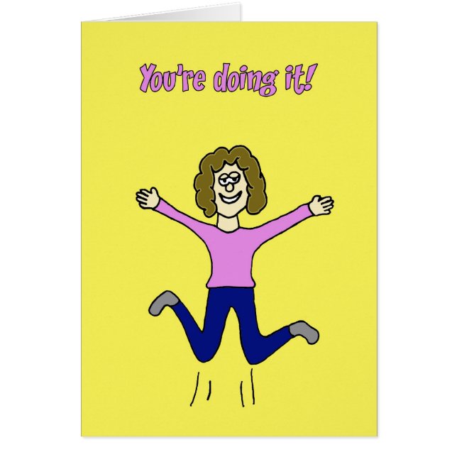 Cartão Você está fazendo-o! (Frente)