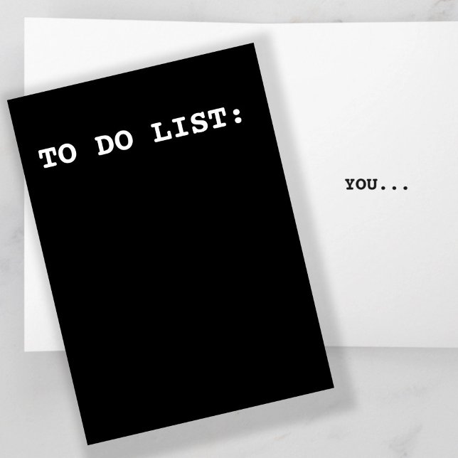 Cartão Você está na minha lista de fazer (You are on my to do list card
Valentines card from Ricaso.  Textually funny cards)