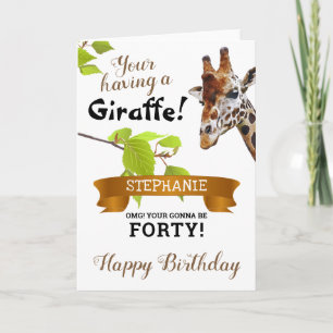 Cartão Você Está Tendo um Girafa! Aniversário Personaliza