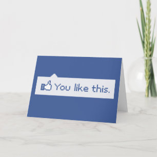 Cartão Você Gosta Deste Facebook Engraçado