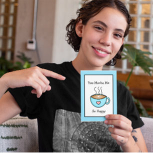 Cartão Você Me Mocha Tão Feliz Café