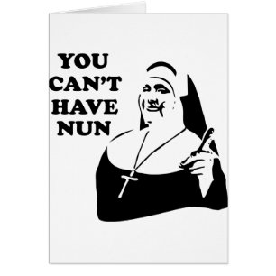 Cartão Você não pode ter a freira