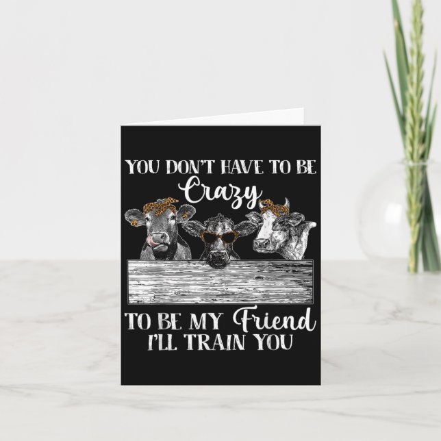 Cartão Você não precisa ser louco para ser amigo Eu vou t (Frente)