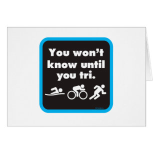 Cartão Você não saberá até que você tri