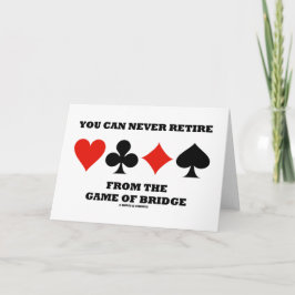 Cartão Você Nunca Pode Se Aposentar Do Jogo Da Ponte