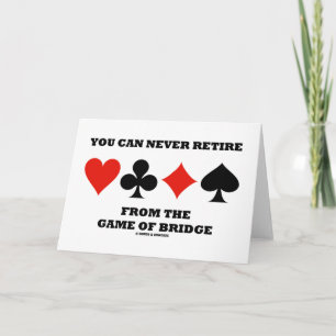 Cartão Você Nunca Pode Se Aposentar Do Jogo Da Ponte