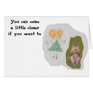 Cartão Você pode chegar um pouco mais perto se quiser