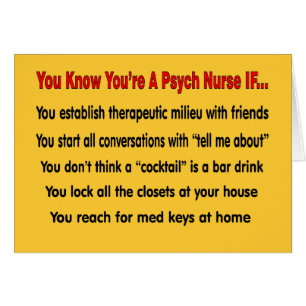Cartão Você sabe que você é uma enfermeira de Psych SE…