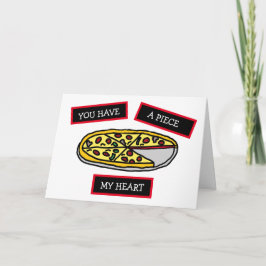 Cartão Você tem um pedaço da minha flerta cardíaca