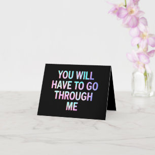 Cartão Você Terá Que Passar Por Mim Engraçado.