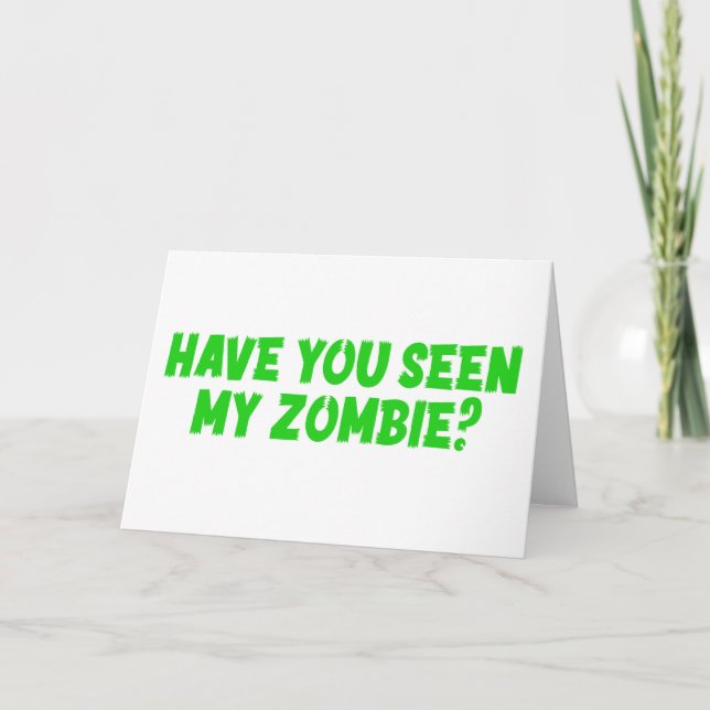 Cartão Você Viu Meu Zombie? (Frente)