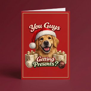 Cartão Vocês Estão Recebendo Presentes? Cachorro Engraçad