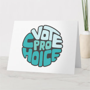 Cartão Vote Pro Choice Word Art