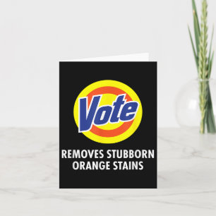 Cartão Vote Remove Laranja Stubborn Toca Engraçado Anti-T