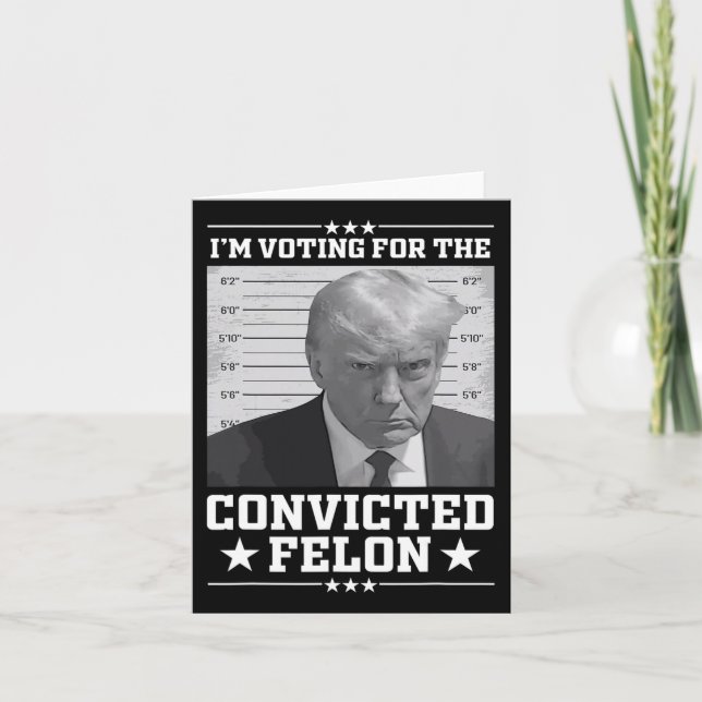 Cartão Voto A Favor Da Trump De Felon 2024 (Frente)