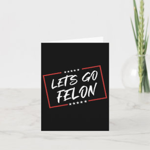 Cartão Voto Condenado Felon 2024 Tee - Trump Vamos G