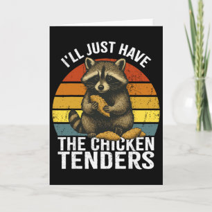 Cartão Vou Só Ter Os Tenders De Frango Funny Raccoon S
