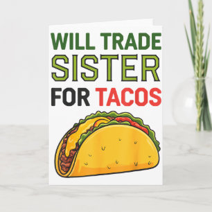 Cartão Vou Trocar Irmã Por Tacos Cinco De Mayo Engraçado