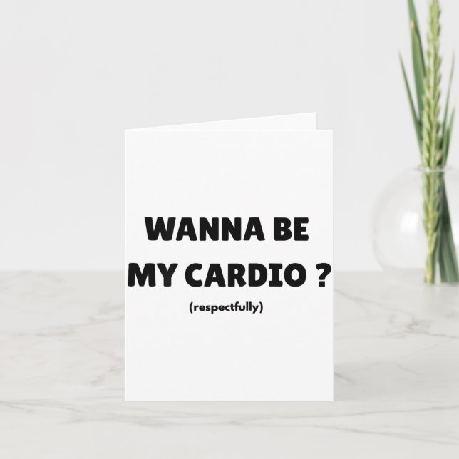 Cartão W Be My Daily Cardio Funny Gym Saying (on Back)  (Frente)