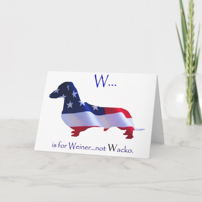 Cartão W is for Weiner Greeting Card (Frente)