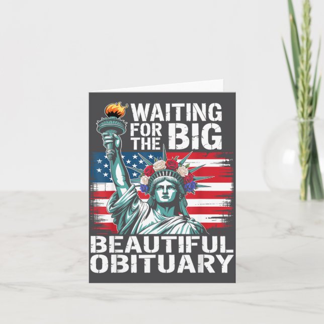 Cartão Waiting For The Big Beautiful Obituary Funny Sayin (Frente)