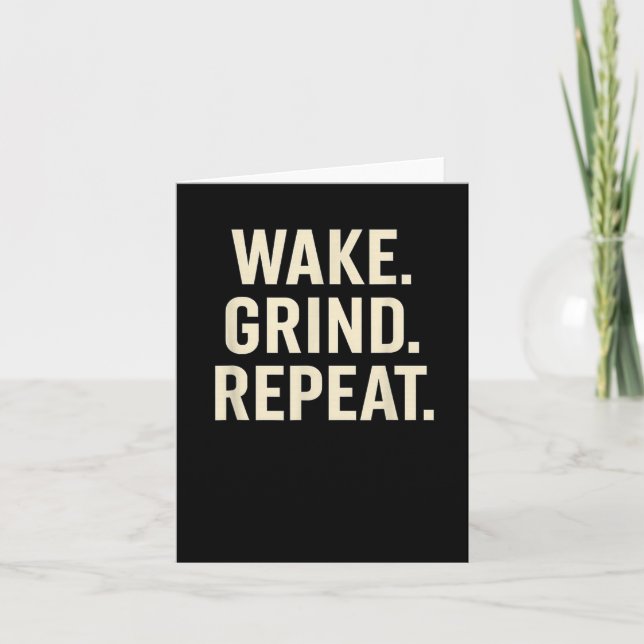 Cartão Wake Grind Repeat Motivational Hustle Design  (Frente)