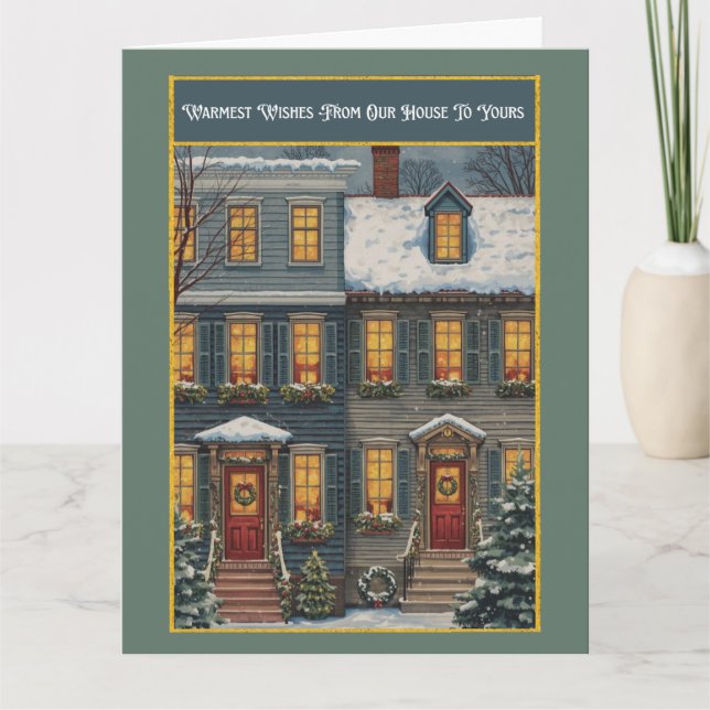 Cartão Warm Wishes Our House to Yours Greeting Card (Frente)