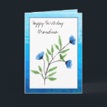 Cartão Watercolor Blue Floral Happy Birthday Grandma<br><div class="desc">Watercolor Blue Floral Happy Birthday Grandma Card.</div>