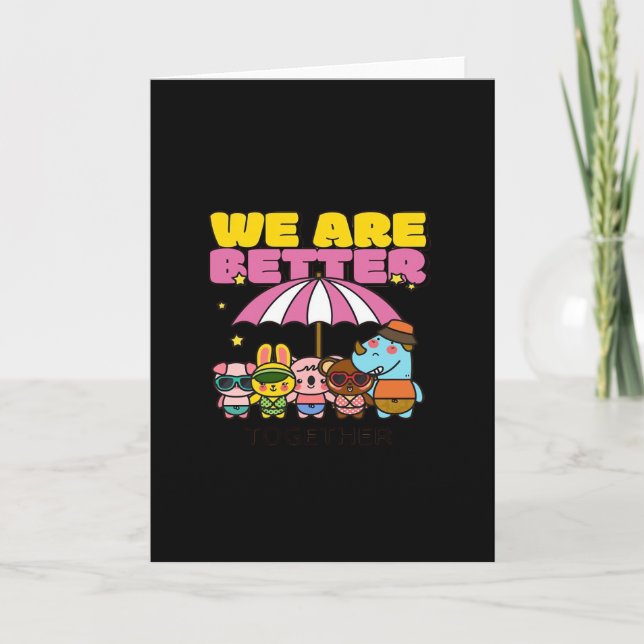 Cartão We Are Better Together Uplifting Design  (Frente)