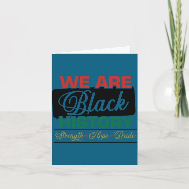 Cartão We are black history proud juneteenth  (Frente)