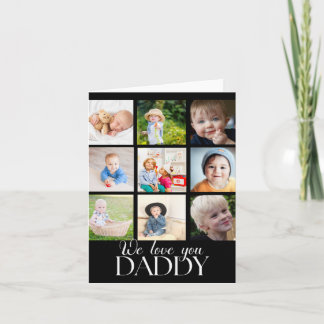 Cartão We Love You Daddy Beautiful Collage 9 Photos