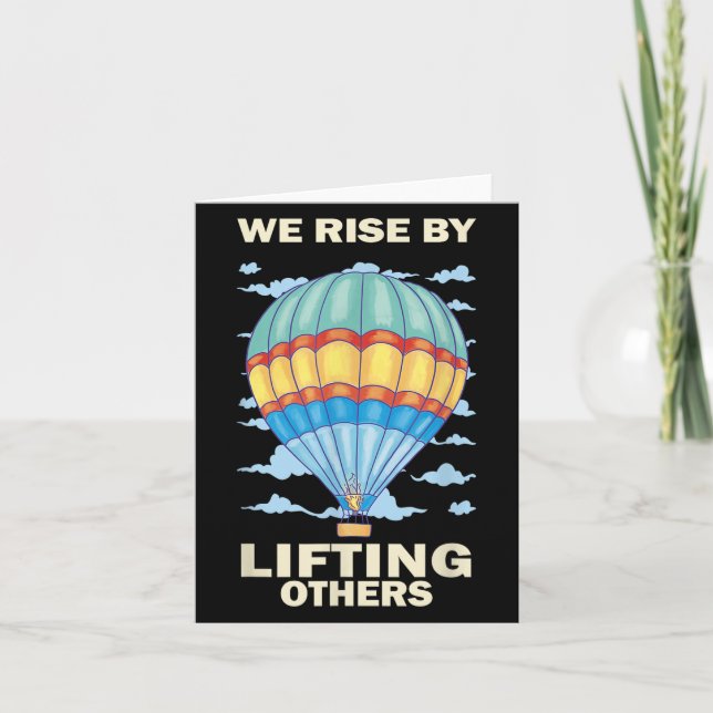 Cartão We Rise By Lifting Others Insrational Hot Air Ball (Frente)
