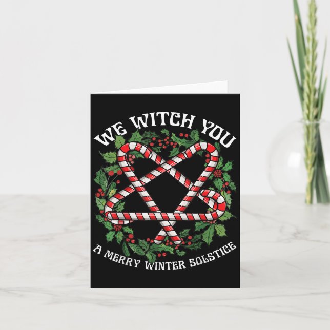 Cartão We Witch You A Merry Winter Solstice Wiccan Witchy (Frente)