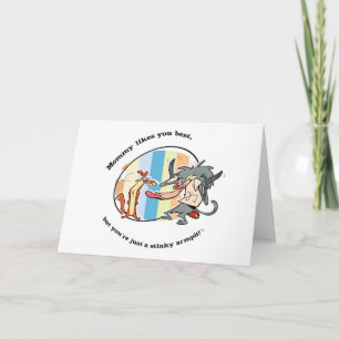 Cartão Weasel & Baboon "Mommy Likes You Best"