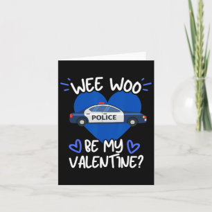Cartão Wee Woo Seja Meu Namorado Carro da Polícia Oficial