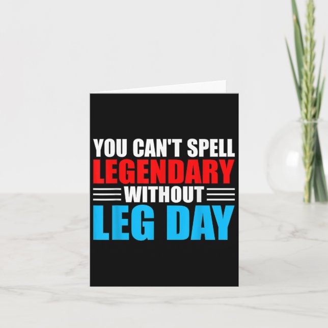 Cartão Weightlifting You Can't Spell Legendary Without Le (Frente)
