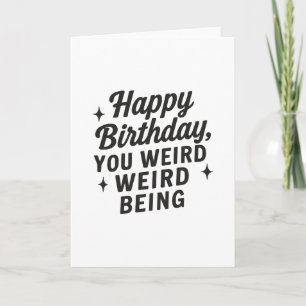 Cartão Weird Birthday