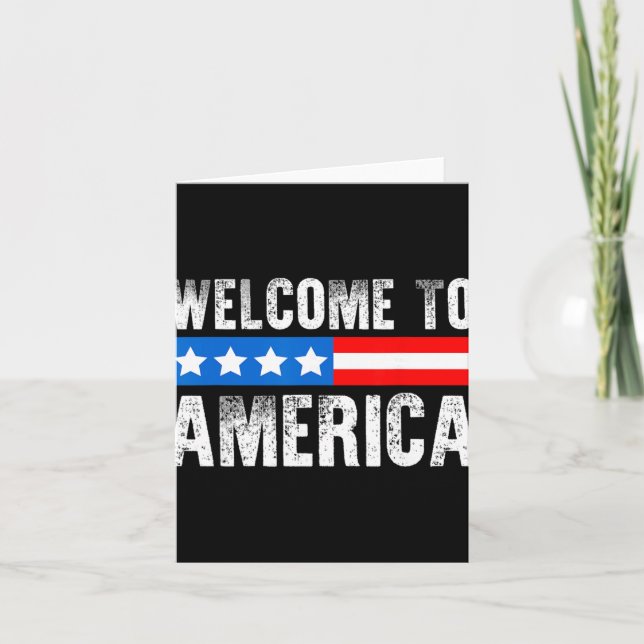 Cartão Welcome To America Patriotic Usa Flag New American (Frente)