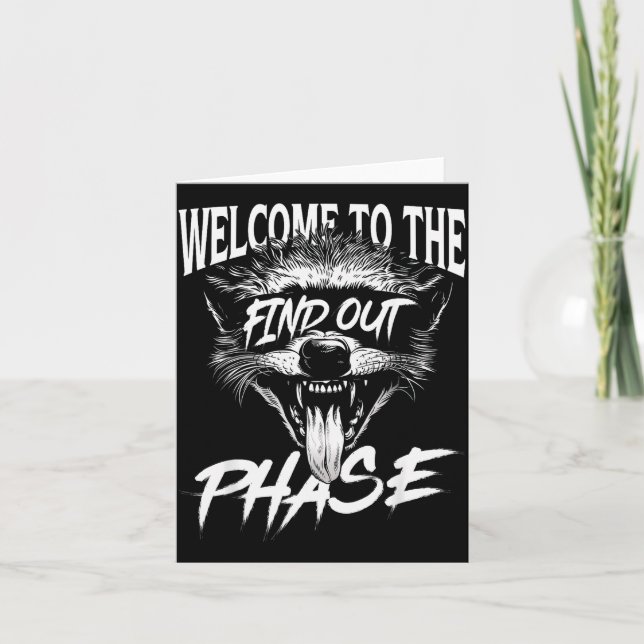 Cartão Welcome To The Find Out Phase Funny Nge Quote  (Frente)