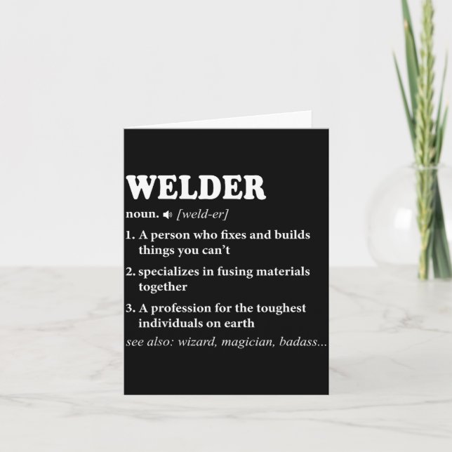 Cartão Welder Definition Welding For Men Funny Mens Weldi (Frente)
