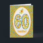 Cartão Welsh 60th Birthday Card, Pote Laranja Marigolds<br><div class="desc">Um Cartão de Aniversário bonito do 60º aniversário,  com a saudação em galês e um padrão de Marigolds brilhante Pote de laranja na fronteira e nos números. Do motif pintado à mão por Judy Adamson.</div>