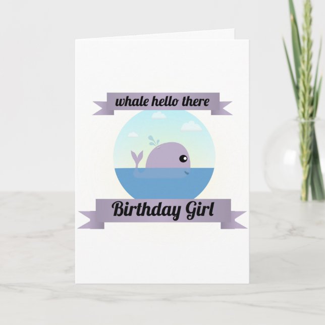 Cartão Whale Hello There Birthday Girl - Birthday Card (Frente)