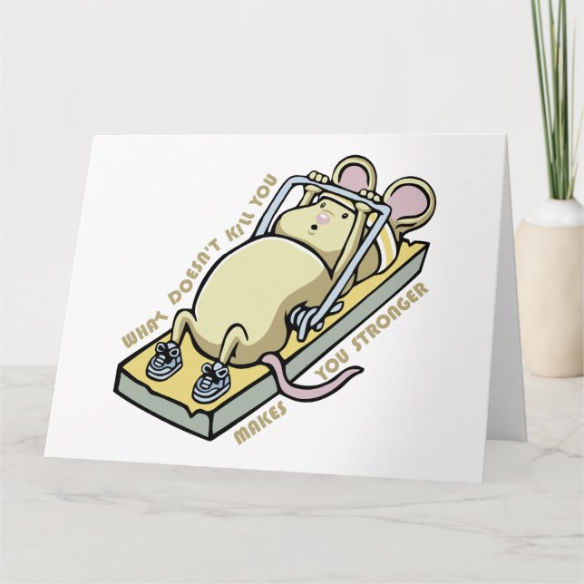 Cartão What doesn't kill you makes you stronger (Frente)