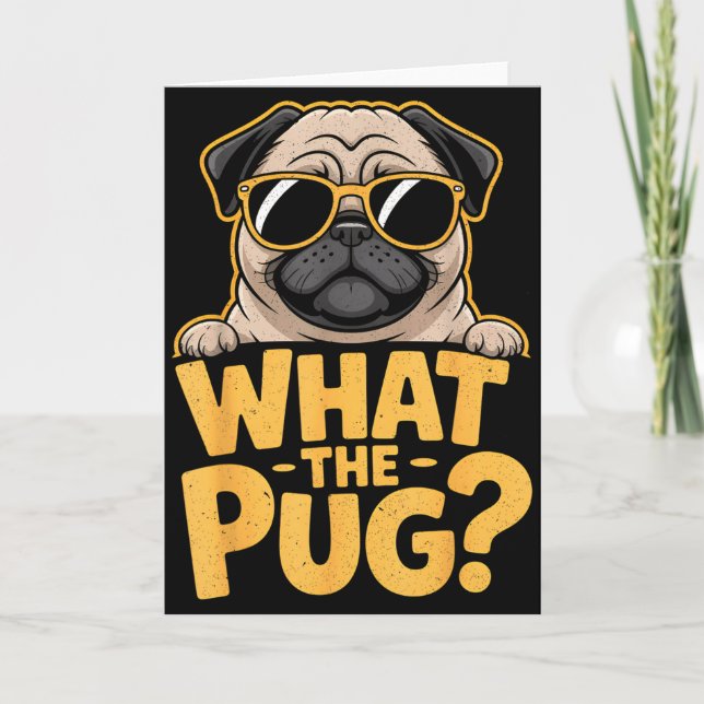 Cartão What The Pug For Kids Boys Funny Dog Lover Pun  (Frente)