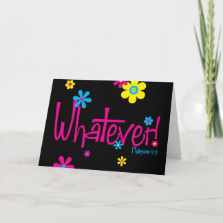 Cartão Whatever! Card