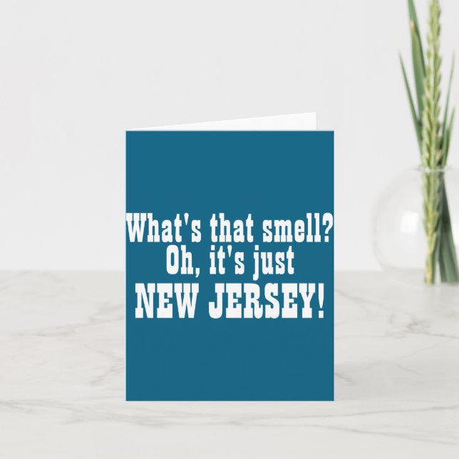 Cartão Whats That Smell Oh Its Just New Jersey _1  (Frente)