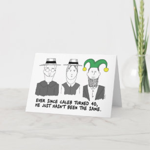 Cartão When Amish Turn 40 Greeting Card